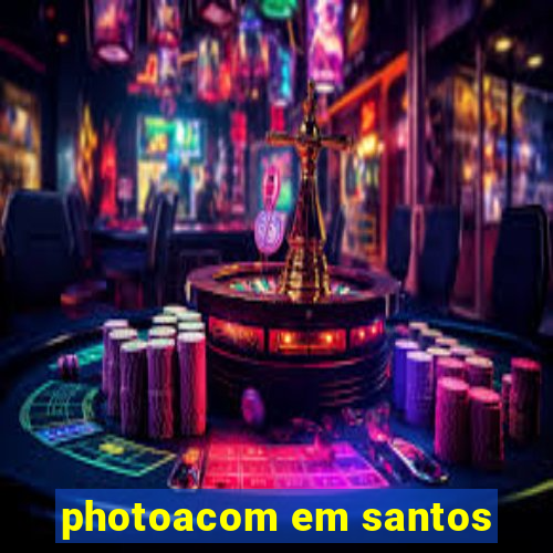 photoacom em santos